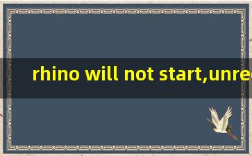 rhino will not start,unrecognized runtime mode:100